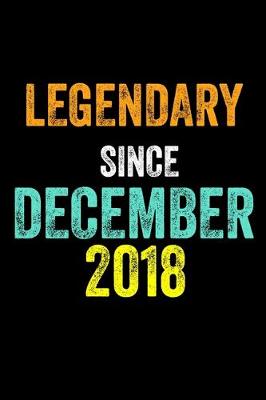 Book cover for Legendary Since December 2018