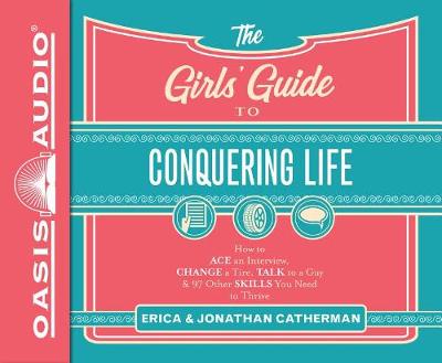 Book cover for The Girls' Guide to Conquering Life (Library Edition)
