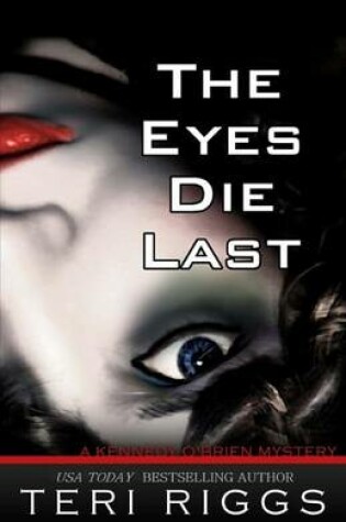 Cover of The Eyes Die Last