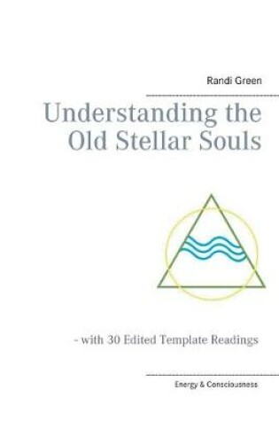 Cover of Understanding the Old Stellar Souls