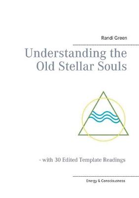 Book cover for Understanding the Old Stellar Souls