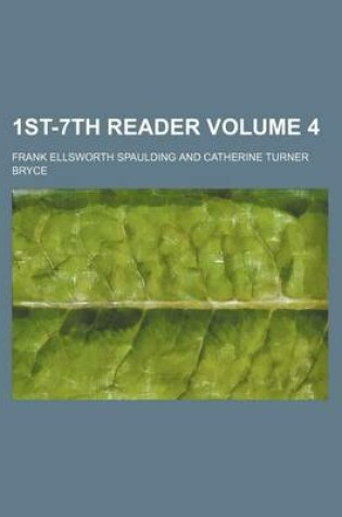 Cover of 1st-7th Reader Volume 4