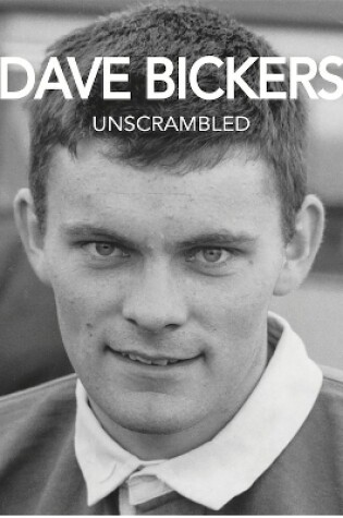Cover of Dave Bickers Unscrambled