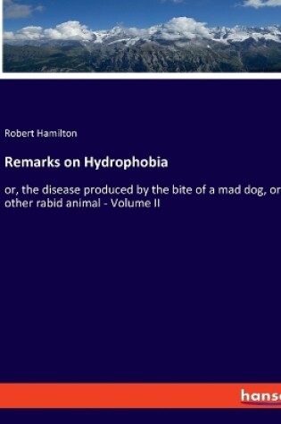 Cover of Remarks on Hydrophobia