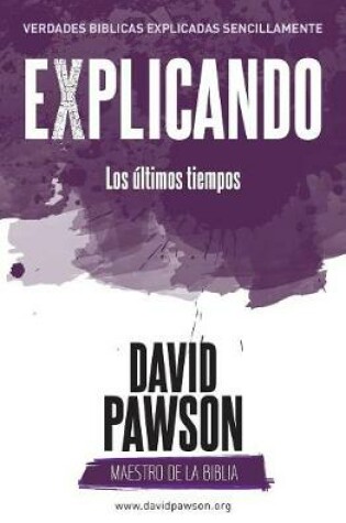 Cover of EXPLICANDO Los ultimos tiempos