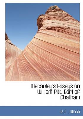 Book cover for Macaulay's Essays on William Pitt, Earl of Chatham