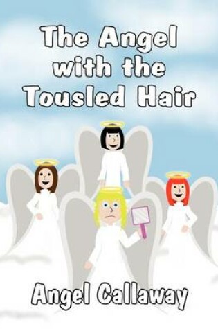 Cover of The Angel with the Tousled Hair