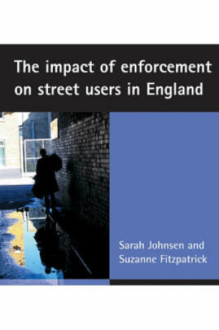 Cover of The impact of enforcement on street users in England