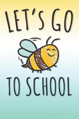 Book cover for Let's go to School