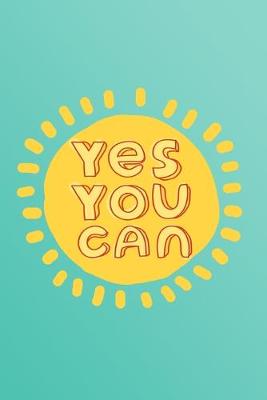 Book cover for Yes You Can