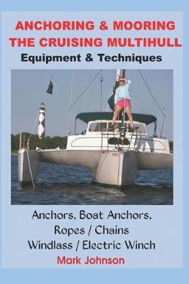 Book cover for Anchoring & Mooring the Cruising Multihull