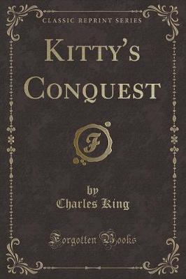 Book cover for Kitty's Conquest (Classic Reprint)