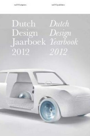 Cover of Dutch Design Yearbook 2012