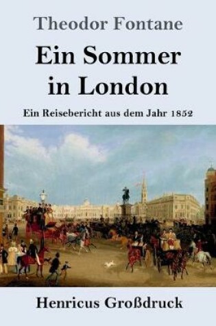 Cover of Ein Sommer in London (Grossdruck)