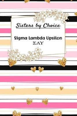 Book cover for Sisters By Choice Sigma Lambda Upsilon