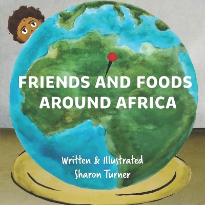 Book cover for Friends and Foods Around Africa