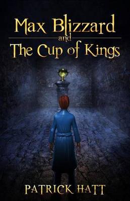 Book cover for Max Blizzard and The Cup of Kings