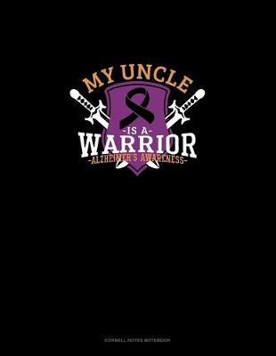 Book cover for My Uncle Is A Warrior Alzheimer's Awareness