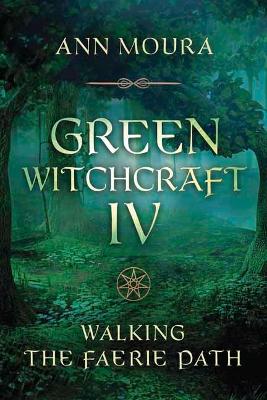 Book cover for Green Witchcraft IV