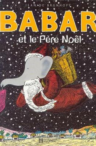 Cover of Babar Et Le Pere Noel