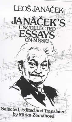 Book cover for Janacek's Uncollected Essays on Music