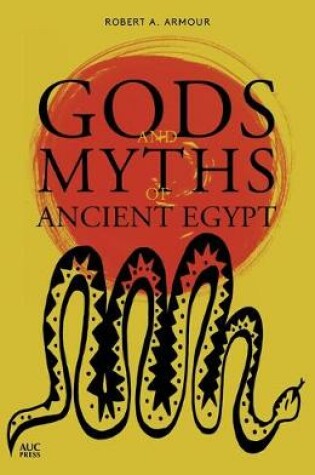 Cover of Gods and Myths of Ancient Egypt