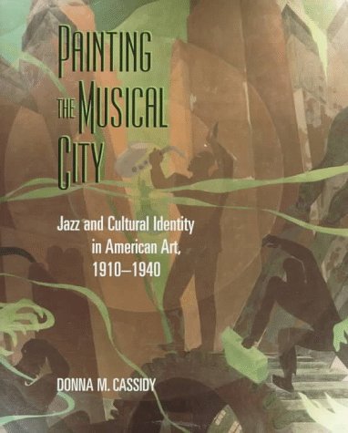 Cover of Painting the Musical City