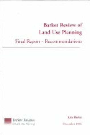 Cover of Barker Review of Land Use Planning