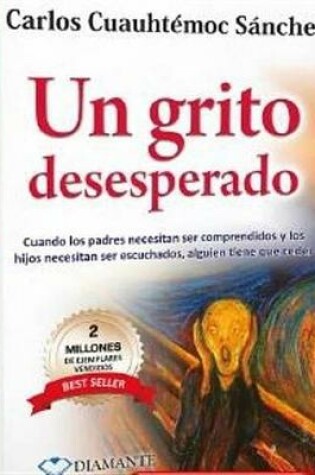 Cover of Un Grito Desesperado-Pocket