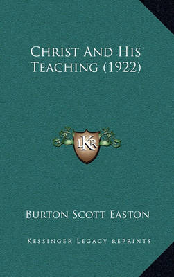 Book cover for Christ and His Teaching (1922)