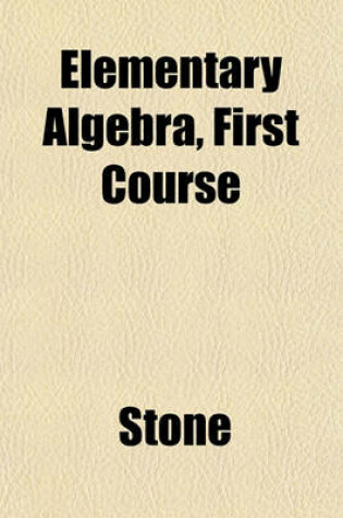 Cover of Elementary Algebra, First Course