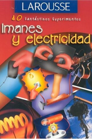 Cover of Imanes y Electricidad