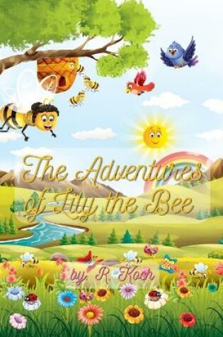 Cover of The Adventures of Lily the Bee