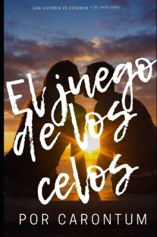 Cover of El juego de los celos