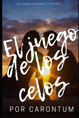 Book cover for El juego de los celos