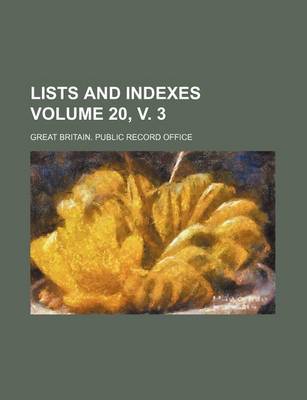 Book cover for Lists and Indexes Volume 20, V. 3