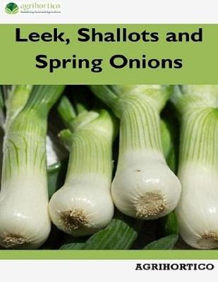Book cover for Leek, Shallots and Spring Onions