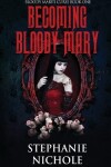 Book cover for Becoming Bloody Mary