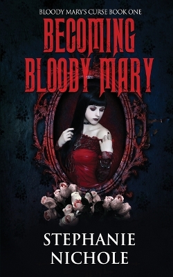 Book cover for Becoming Bloody Mary