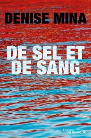 Cover of de Sel Et de Sang