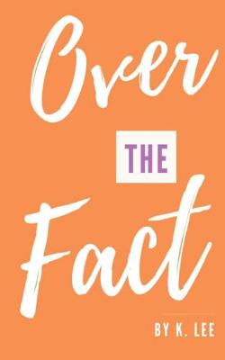 Book cover for Over the Fact
