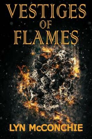Cover of Vestiges of Flames