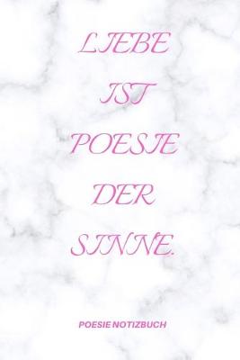 Book cover for Liebe Ist Poesie Der Sinne.