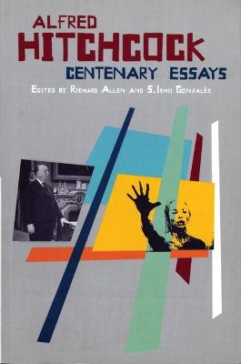 Cover of Alfred Hitchcock: Centenary Essays