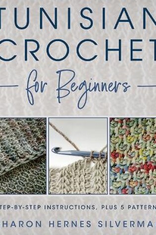 Cover of Tunisian Crochet for Beginners