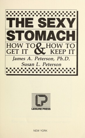 Book cover for The Sexy Stomach, How to Get It and Keep It