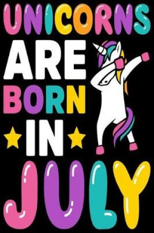 Cover of Unicorns Are Born in July