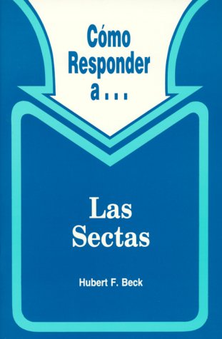 Book cover for Como Responder A-- Las Sectas