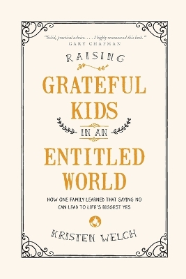 Book cover for Raising Grateful Kids in an Entitled World