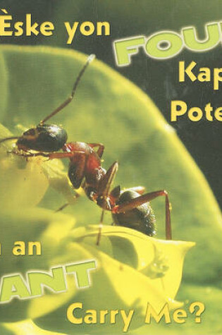 Cover of Eske Yon Foumi Kapab Pote M?/Can An Ant Carry Me?